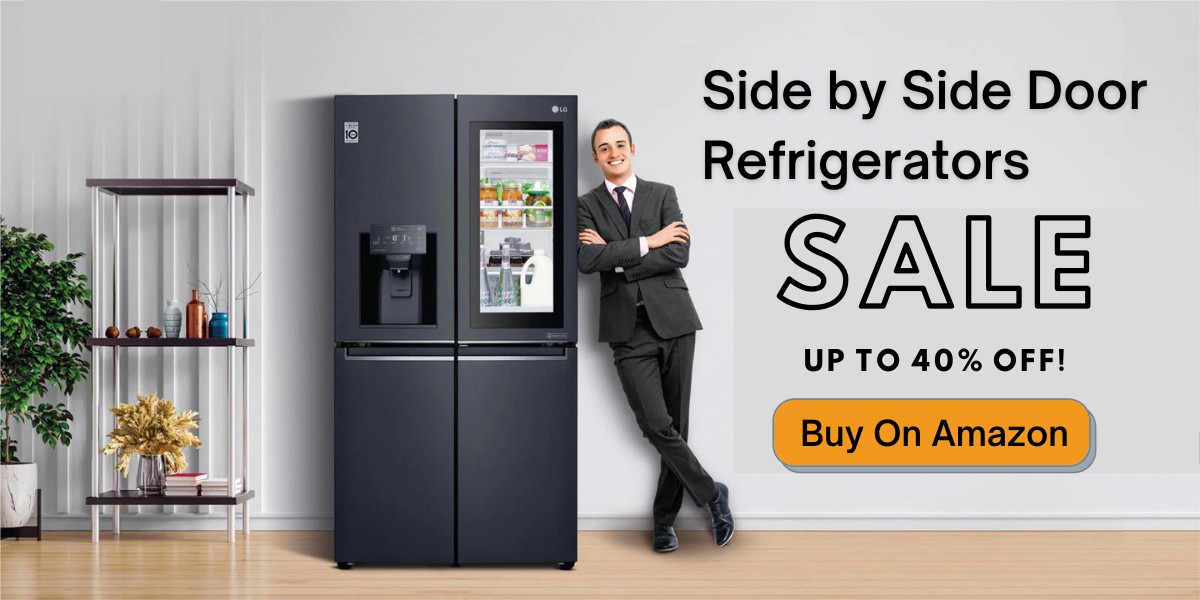 Side by Side Door Refrigerators